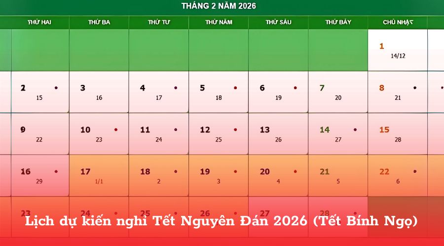 Lịch dự kiến nghỉ Tết Nguyên Đán 2026 (Tết Bính Ngọ) 